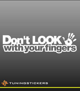 Don't look with your fingers (9111)