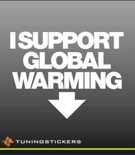I support global warming (9115)