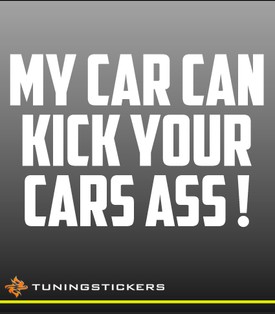 My car can kick your ass (9147)