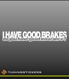 I have good brakes (9141)