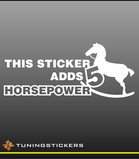 This sticker adds 5 horsepower (333)